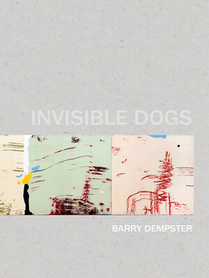 cover image of Invisible Dogs